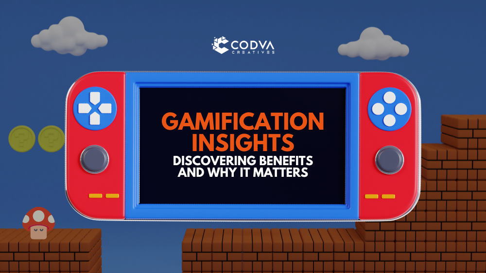 Gamification Insights: Discovering Benefits and Why It Matters